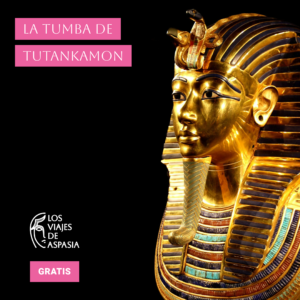 La Tumba de Tutankamon